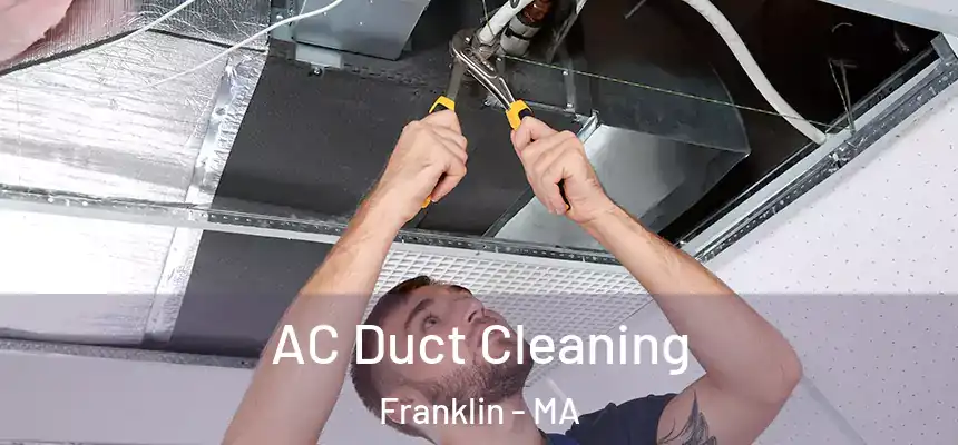  AC Duct Cleaning Franklin - MA